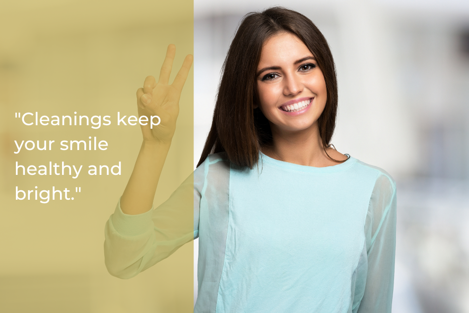 Woman in a light blue shirt smiles and holds up two fingers next to a quote that reads, "Professional dental cleaning keeps your smile healthy and bright.