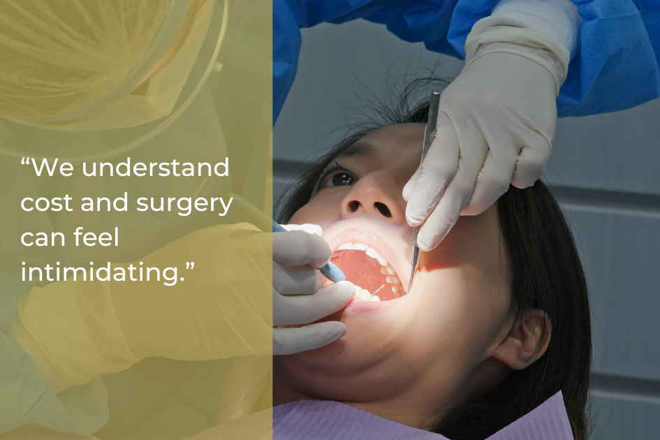 A dentist examines a patient's open mouth with a dental tool while a reassuring message about cost, dental implants, and surgery is displayed on the left—helping patients achieve a confident smile.